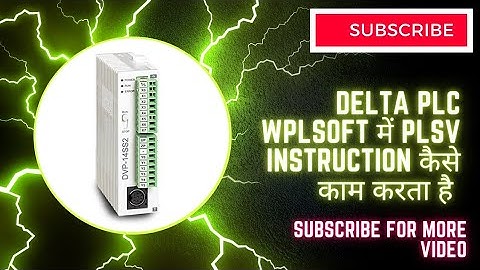 DELAT PLC WPLSOFT मे PLSV INSTRUCTION IN DELTA PLC, HOW TO WORK PLSV INSTRUCTION IN DELTA PLC