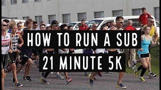 4 Must Do Workouts For A Sub 21 5K