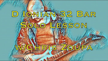 D Ionian Solo w/Chris Zoupa