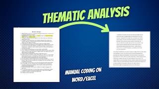 Thematic analysis of qualitative data without NVivo or AI
