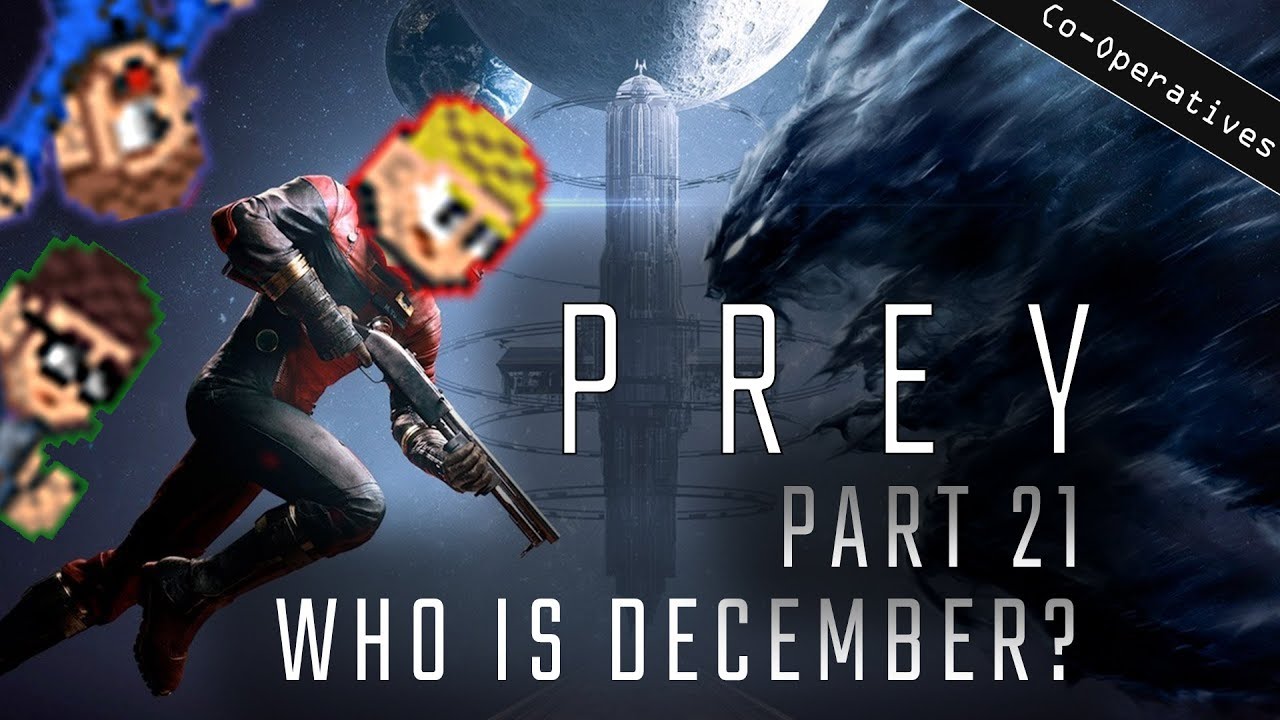 Prey - Part 21 - Who Is December?