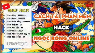 Cách Tải Phần Mềm Cheat Engine Hack Vàng,Sức Mạnh,Tiềm Năng Trong Ngọc Rồng Online l Sơn đáng iu