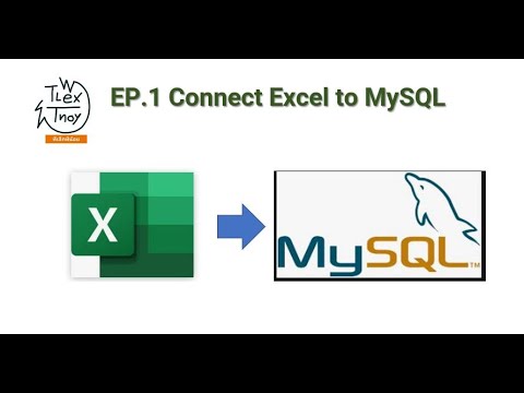 Excel and MySQL EP. 1 Connect excel to MySQL