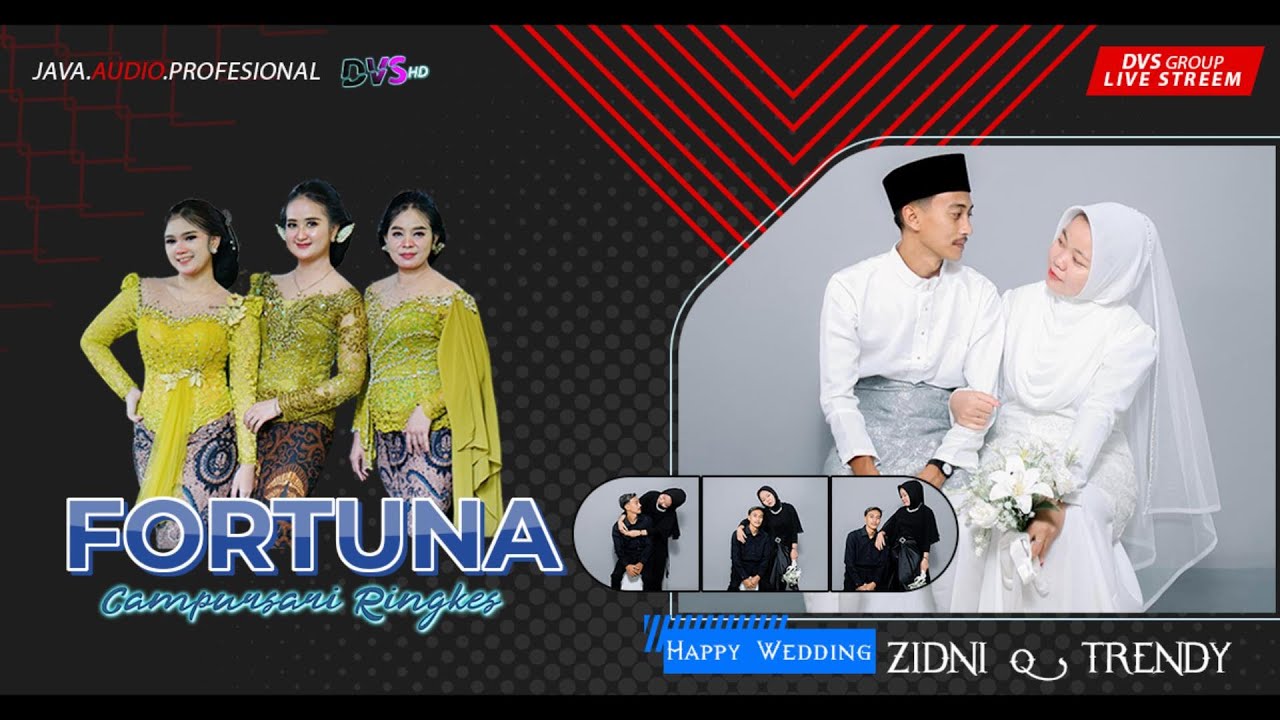 LIVE CS. FORTUNA MUSIK 🎺  PERNIKAHAN ZIDNI ❤ TRENDY  I JAVA AUDIO I DVS MOVIE_HD