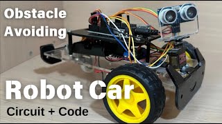 Obstacle Avoiding Robot Car Using Arduino Uno & Ultrasonic Sensor I Circuit and Code