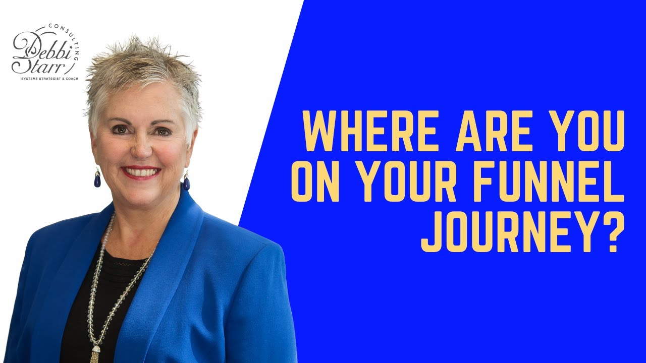 Where are you on your funnel journey?