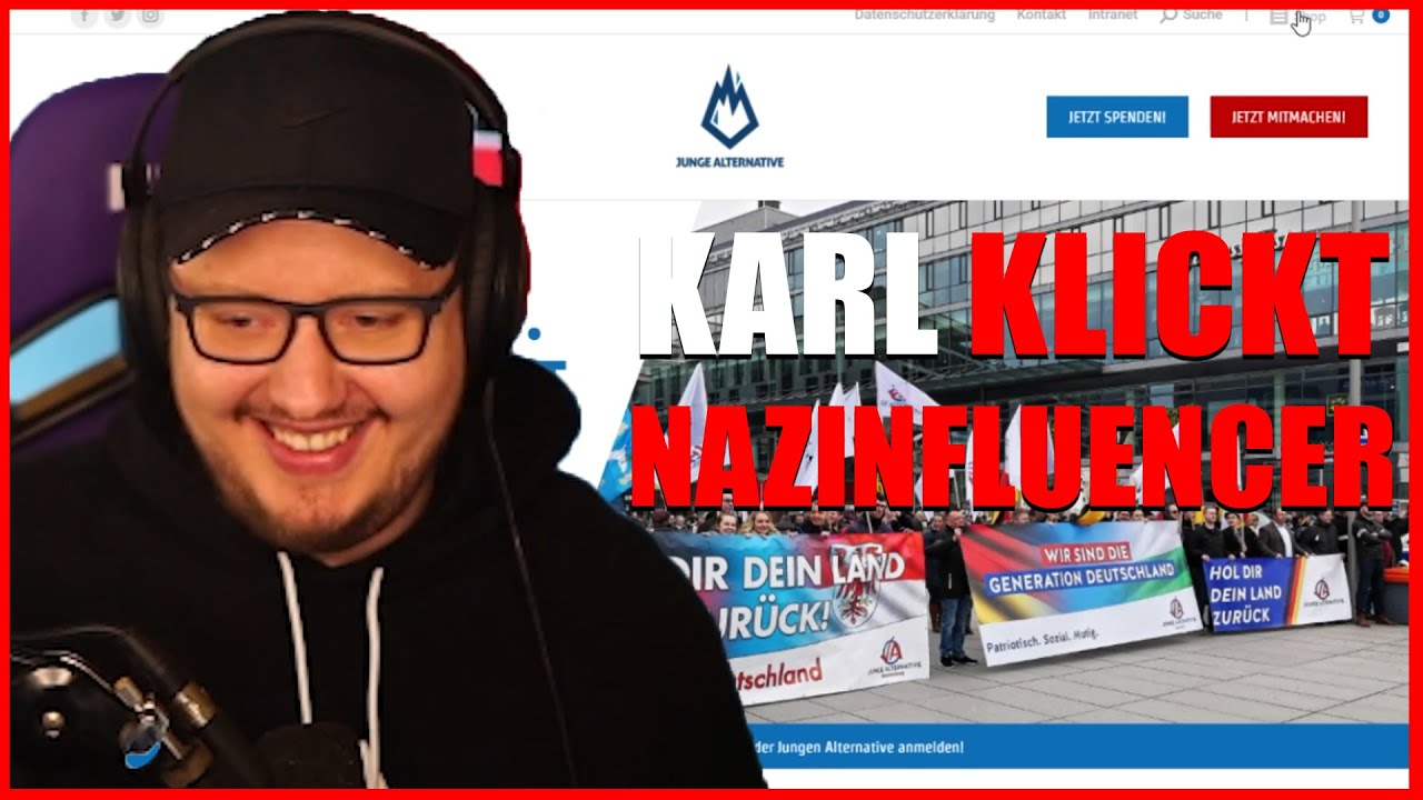 Der PLAN der NAZI-INFLUENCER? | Karl reagiert auf Walulis Story