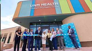 UNM Hospital Celebrates New Children’s Psychiatric Center