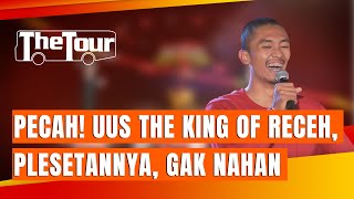 Stand Up Comedy Uus: PECAH! King Of Receh, Plesetannya Bikin Ga Nahan tapi Ketawa Kencang - THE TOUR