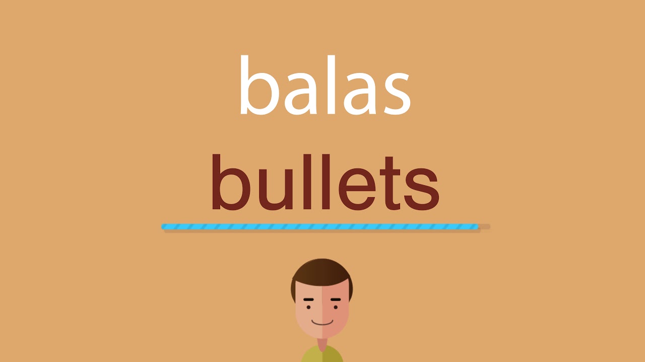 Cómo se dice balas en inglés - YouTube