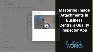 Mastering Image Attachments in Business Central's Quality Inspector App
