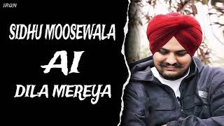 DILA MEREYA - SIDHU MOOSEWALA SIDHU AI VOICE ( ARJAN DHILLON ) MUSIC IRON BEATZ Thumb