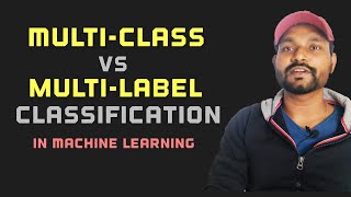 Binary vs Multiclass vs Multilabel classification | Machine Learning | Data Magic