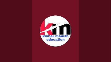 kumar manish education is live!
