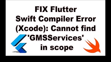 FIX Flutter IOS Swift Compiler Error (Xcode): Cannot find 