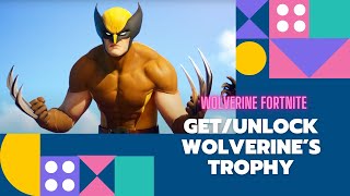 How and get\/unlock the activated Wolverine Trophy Fortnite | War Heroes