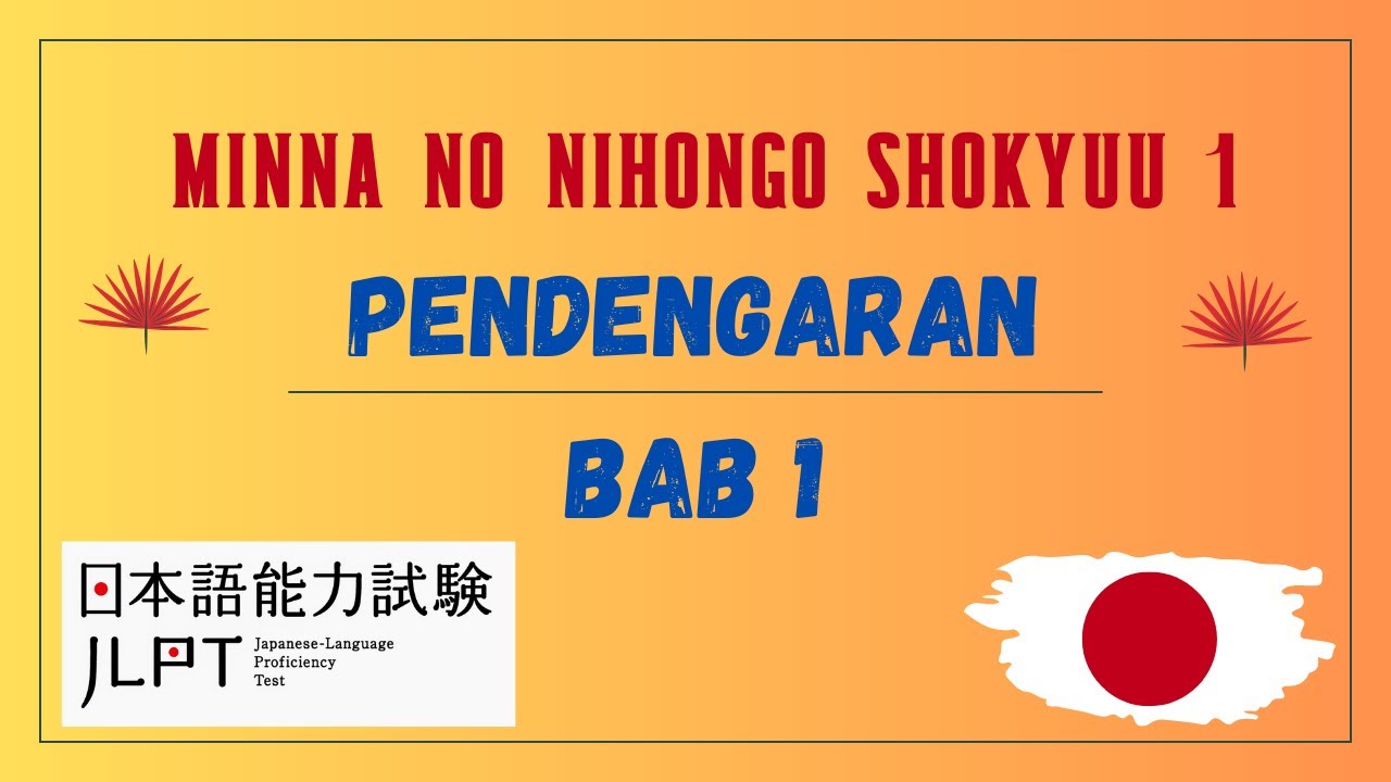 MNN Shokyuu 1 Choukai Bab 1 (Listening)