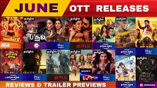 June OTT Releases in Tamil & Tamil Dubbed List  & Trailer Reviews | Upcoming New OTT Tamil Movies