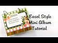 Vintage Easel Style Mini Scrapbook Album Polly's Paper Studio Tutorial Echo Park Spring Market DIY