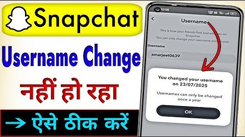 Snapchat usernames can only be changed once a year ? snapchat username without waiting 1 year
