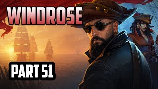 Windrose — Windrose | Part 51