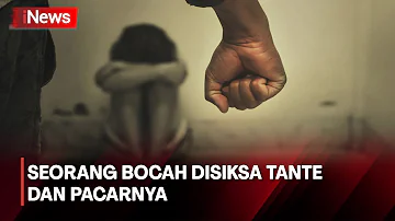 Keji! Seorang Bocah Disiksa Tante dan Pacarnya saat Orang Tua Bekerja di Luar Negeri