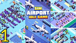 SIM Airport - Idle Game Gameplay Walkthrough Part 1 (Android.Ios) #gamingvideos #idle #tycoon screenshot 3