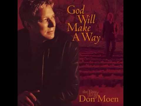 Don Moen - God Will Make A Way (2003) 