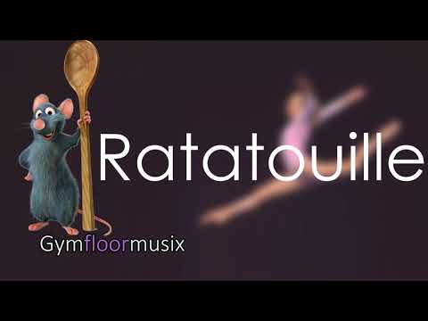 Rataouille - Gymnastic floor music