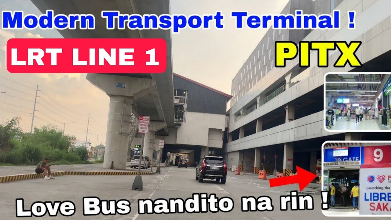 Modern Transport Terminal Lrt line 1 and PITX ! LOVE BUS NANDITO NA RIN ! 2025 LOOK