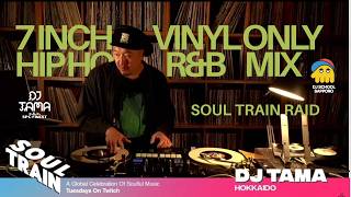 7inch Only: Hip Hop & R&B Soul Train Raid Live