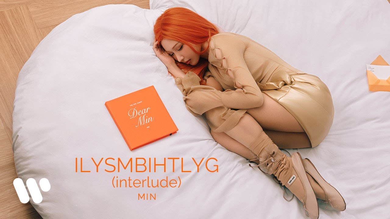 MIN - ILYSMBIHTLYG (interlude) | Official Audio