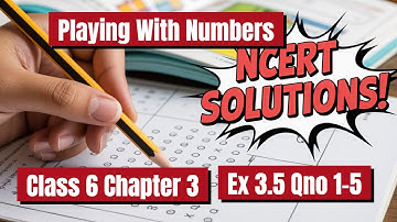 Class 6 Chapter 3 Ex 3.5 QNo 1-5 #maths #cbse #ncert #playingwithnumbers #class6maths #youtube
