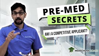 How To Be A Competitive Medical School Applicant