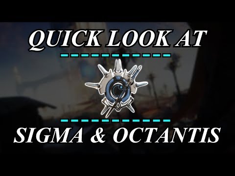 Warframe - Quick Look At: Sigma & Octantis (700 Day Log-in Reward)