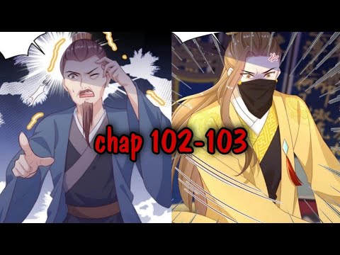 Video Phượng Ngự Tà Vương chap 102-103| Xuyên Không |Thần Y... - youtube