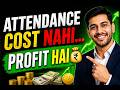 Attendance Cost Nahi… Profit Hai 💰