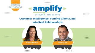 Amplify Podcast S9:E6 - Customer Intelligence: Turning Client Data into Real Relationships
