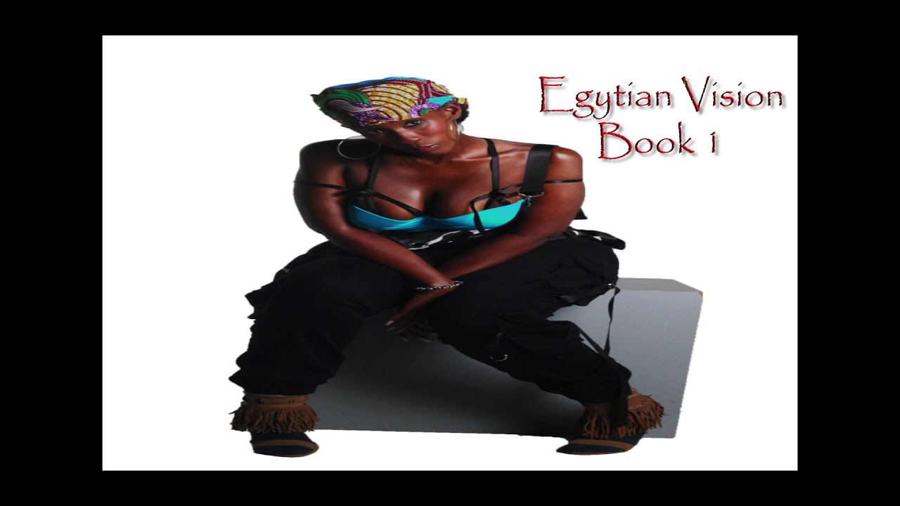 Egyptian Vision Mixtape Book 1 (FULL)