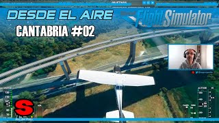 Flight Simulator 2020 Español - Cantabria #02