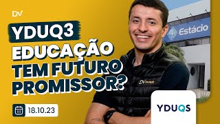yduqs-yduq3-educacao-tem-futuro-promissor-analise-especial