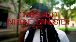 Gmebe Allo - Internet Gangster Official Video