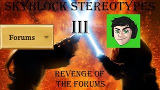 Skyblock Stereotypes 3