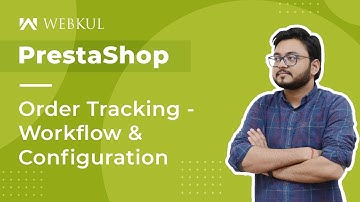Prestashop Order Tracking - Workflow & Configuration