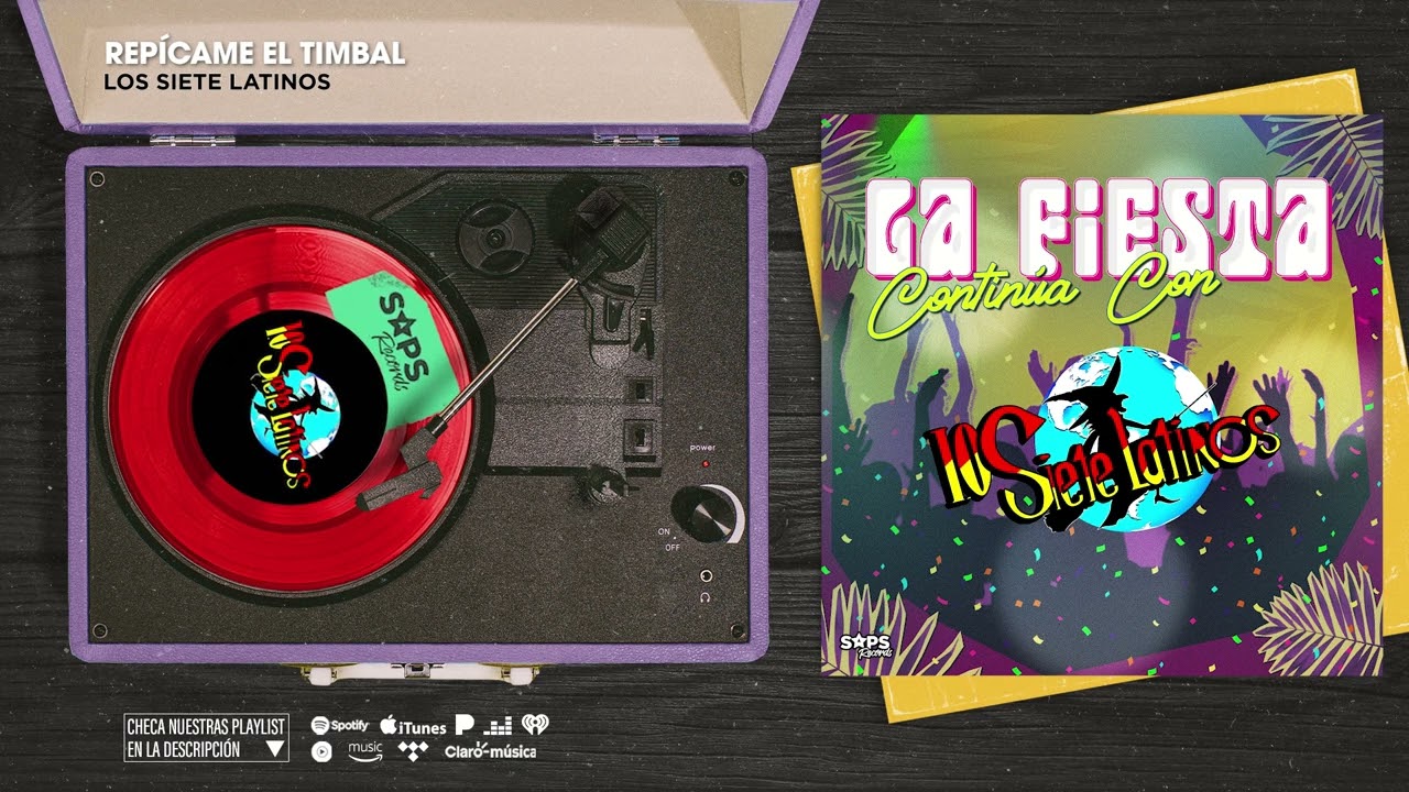 La Fiesta Continúa Con Los Siete Latinos (Disco Completo)