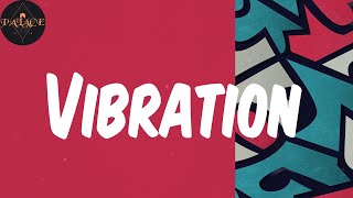 Vibration (Lyrics) - Fireboy Dml