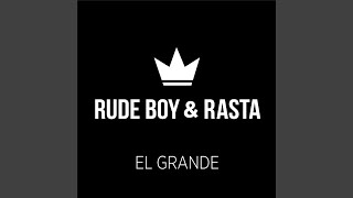 Rude Boy & Rasta