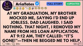 My Brother Mocked My Graduation—That Night, I Removed My Name From His Loan Application For Good