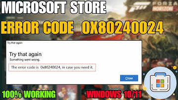 Fix Microsoft Store Error Code 0x80240024 In Windows