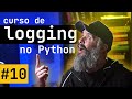 JSON e dictConfig: Configuração Profissional do Python Logging - Aula 10